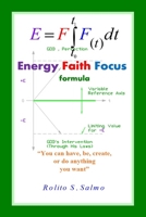 Energy Faith Focus formula 1087366518 Book Cover