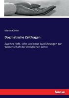 Dogmatische Zeitfragen 3743496003 Book Cover