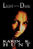 Light in the Dark 1462635555 Book Cover