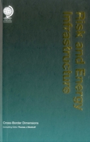 Risk and Energy Infrastructure: Cross-Border Dimensions 1905783485 Book Cover