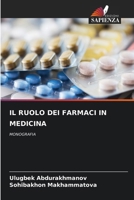 Il Ruolo Dei Farmaci in Medicina (Italian Edition) 6209259979 Book Cover