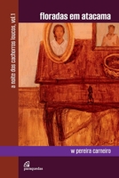 Floradas em Atacama: Coleção A noite dos cachorros loucos - 6584764249 Book Cover