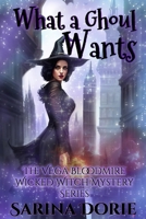 What a Ghoul Wants B0939ZGC2C Book Cover