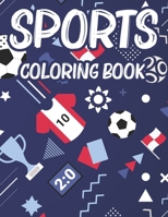 Sports Coloring Book: Kids Coloring And Activity Pages, Sports-Themed Illustrations To Color And Trace With Fun Puzzles B08HGPPNKM Book Cover