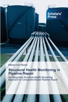 Structural Health Monitoring in Pipeline Repair 3639660315 Book Cover