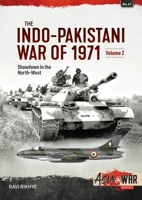 The Indo-Pakistani War of 1971: Volume 2 - Showdown in the West 1914059344 Book Cover