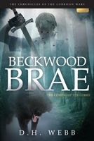 Beckwood Brae: The Coming of The Corrii 0645594733 Book Cover
