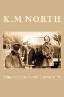 Sunday Dresses and Funeral Suits 1518748333 Book Cover