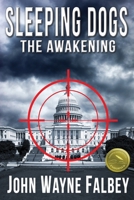 Sleeping Dogs: The Awakening 0985518715 Book Cover