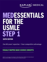 medEssentials for the USMLE Step 1: Visually mapped basic science concepts 1506254608 Book Cover