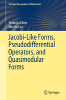 Jacobi-Like Forms, Pseudodifferential Operators, and Quasimodular Forms 3030291227 Book Cover