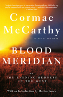 Blood Meridian; or, the Evening Redness in the West