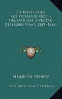 Die Papstlichen Registerbande Des 13. Jahrhunderts 1168042836 Book Cover