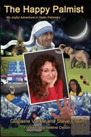 The Happy Palmist: My Joyful Adventure in Vedic Palmistry 0987899945 Book Cover