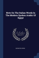 Note On The Italian Words In The Modern Spoken Arabic Of Egypt 1021592048 Book Cover