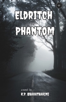 Eldritch Phantom 9358501138 Book Cover