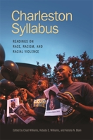 Charleston Syllabus: Readings on Race, Racism, and Racial Violence 0820349577 Book Cover