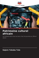 Patrimoine culturel africain (French Edition) 6208257484 Book Cover