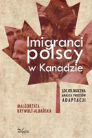 Imigranci Polscy W Kanadzie 8378509540 Book Cover