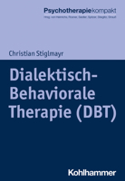 Dialektisch-Behaviorale Therapie Dbt (Psychotherapie Kompakt) 3170362666 Book Cover