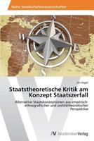 Staatstheoretische Kritik am Konzept Staatszerfall 363964218X Book Cover