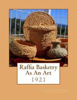 Raffia Basketry as a Fine Art 1986608263 Book Cover