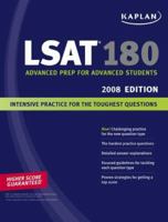 Kaplan LSAT 180, 2008 Edition