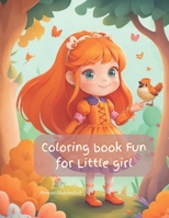 Coloring book Fun for Little girl: Coloring Book , Coloring Book for Little Girls , Coloring For kids , Fun Coloring , Kids , Princess, 4-8 , 32 Pages B0CNL1TTMC Book Cover