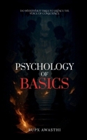 Psychology of Basics B0F8K5VWS7 Book Cover