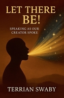 Let there be! B0FSG3NHH3 Book Cover