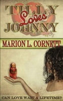 Tilly Loves Johnny 1509209379 Book Cover