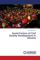 Social Factors of Civil Society Development in Ukraine 3659554618 Book Cover