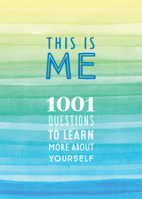 This is Me: 1,001 Questions to Learn More About Yourself 0785839615 Book Cover