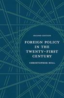 Foreign Policy in the Twenty-First Century 0230223737 Book Cover