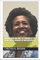 THROUGH THICK AND THIN: THE PANDEMIC OF 2020 - DETAILS OF MY DISCOVERY OF WHO GOD REALLY IS B0F6YMNDYB Book Cover
