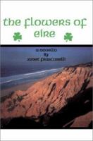 The Flowers of Eire 0595180361 Book Cover