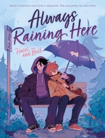 Always Raining Here 1250870127 Book Cover