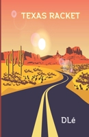 Texas Racket 2955817104 Book Cover