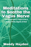 Meditations to Soothe the Vagus Nerve B0C22SLSHK Book Cover