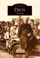 Dijon - Tome II 2849106763 Book Cover