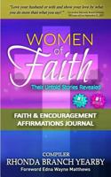 Women Of Faith Their Untold Stories Revealed: Faith & Encouragement Affirmations Journal 1986331806 Book Cover