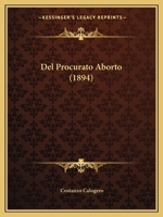 del Procurato Aborto (1894) 1279352515 Book Cover