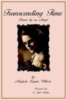 Transcending Time: Poems by an Angel 1420896539 Book Cover