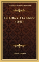Les Lettres Et La Liberta(c) 1144555612 Book Cover