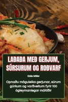 Laðaða Með Gerjum, Súrsurum Og Roðvarf (Icelandic Edition) 1835935559 Book Cover