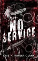 No Service B0GGZL3SS8 Book Cover