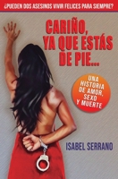 Cariño, YA Que Estás de Pie...: Una Comedia De Misterio En Un Solo Acto. B08PJM38WF Book Cover