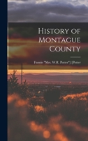 History of Montague County 1015560342 Book Cover