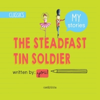 The Steadfast Tin Soldier 8566438787 Book Cover