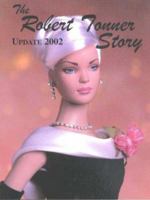 The Robert Tonner Story: Dreams & Dolls 0942620372 Book Cover